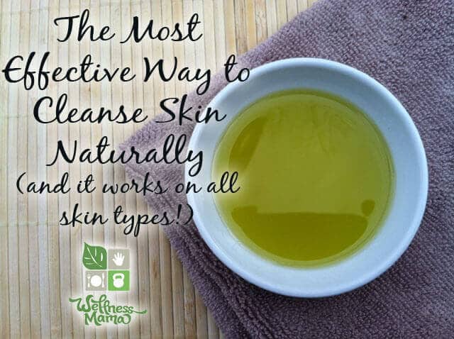 Oil Cleansing the most effective way to naturally cleanse and nourish skin