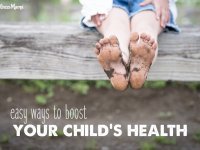 nine easy ways to boost your childs health 200x150