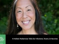 A Holistic Pediatrician Talks Ear Infections, Fevers, & Vaccines with Dr Elisa Song