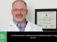 Are IVs the Answer to Modern Nutrient Deficiencies with Dr. Craig Koniver