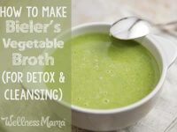 How to Make Bielers Vegetable Broth -For Detox & Cleansing