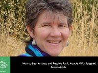 How to beat anxiety and resolve panic attacks with targeted amino acids