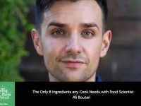 The Only 8 Ingredients any Cook Needs with Food Scientist Ali Bouzari