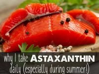 Why I take Astaxanthin daily especially during the summer