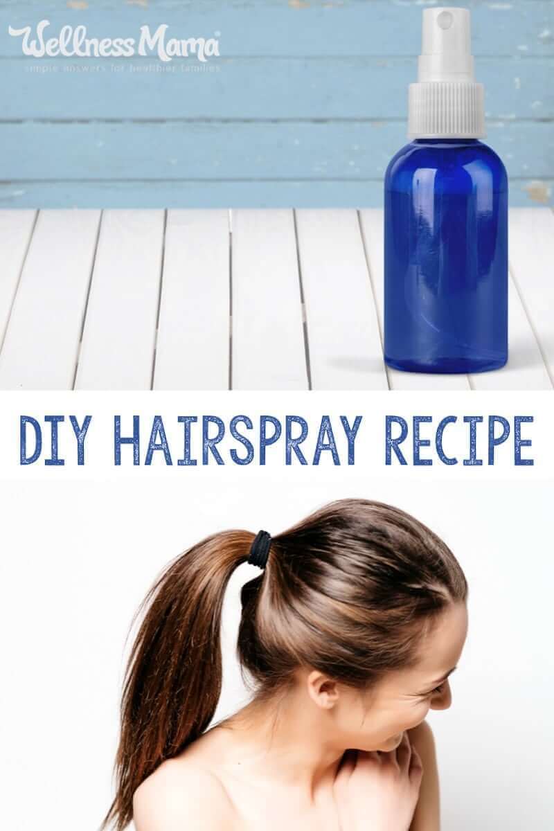 Homemade Natural Hairspray Recipe Wellness Mama