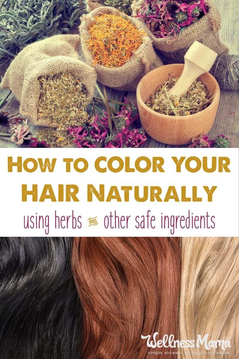 Natural Hair Color Recipes Wellness Mama